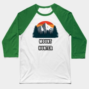 Mount Hunter Baseball T-Shirt